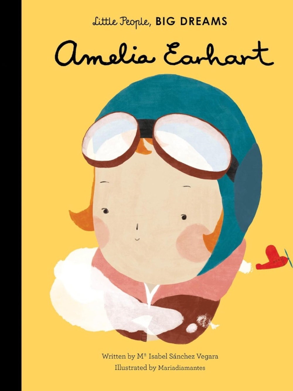 Little People Big Dreams "Amelia Earhart" Volume 3 GENTLY USED